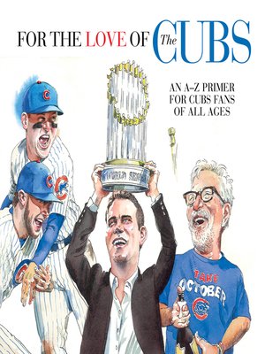cover image of For the Love of the Cubs